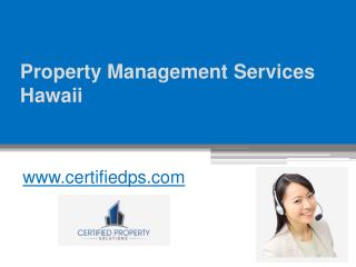 Property Management Services Hawaii - www.certifiedps.com