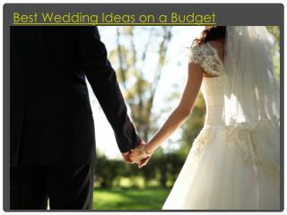 Best Wedding Ideas on a Budget