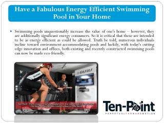 Have a Fabulous Energy Efficient Swimming Pool in Your Home