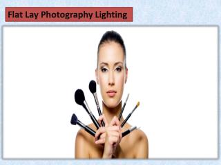 Flat Lay Photography Lighting