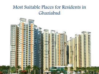 Most Suitable Places for Residents in Ghaziabad