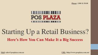 Starting Up a Retail Business? Here’s How You Can Make It a Big Success