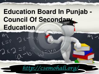 Education Board In Punjab - Council Of Secondary Education