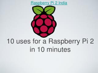 Raspberry Pi 2 PPT - Robomart
