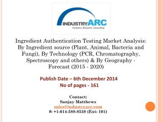 Ingredient Authentication Testing Market growing due to increasing world population