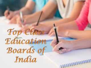 Top Class Education Boards of India