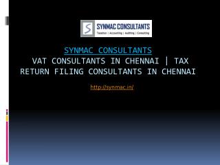 Vat consultants in chennai | Tax return filing consultants in chennai