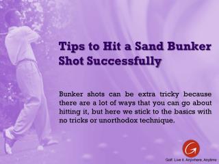 Tips to Hit a Sand Bunker Shot Successfully