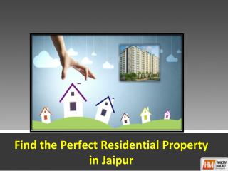 Find the Perfect Residential Property in Jaipur