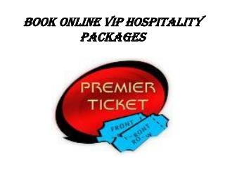 VIP Hospitality Packages UK