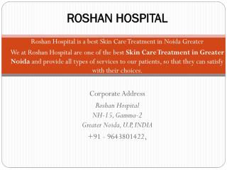 Skin Care Treatment in Noida Greater