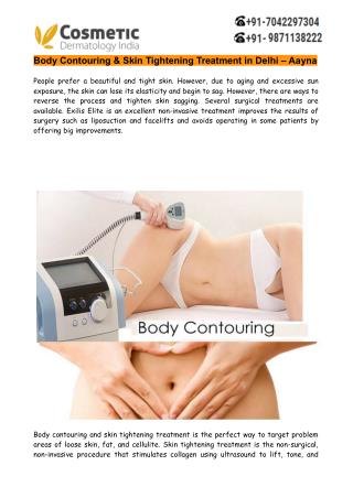 Body Contouring and Skin Tightening Treatment in Delhi NCR