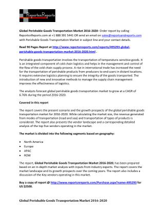 World Perishable Goods Transportation Market Research Report 2015 – 2020