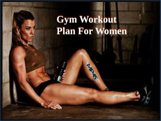 Best Gym Workout Plan For Women To Lose Weight