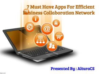 7 Must Have Apps For Efficient Business Collaboration Network