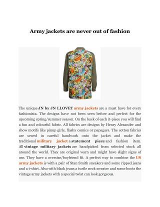 Army jackets are never out of fashion