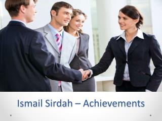 Ismail Sirdah – Achievements