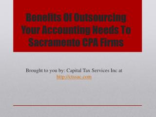 Benefits Of Outsourcing Your Accounting Needs To Sacramento CPA Firms