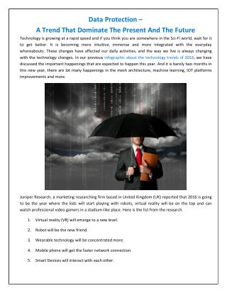 Data Protection – A Trend That Dominate The Present And The Future