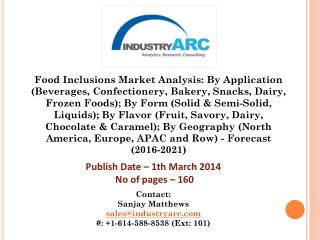 Food Inclusion - Size, Share and Market Forecasts 2020