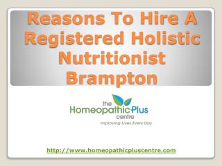 Reasons To Hire A Registered Holistic Nutritionist Brampton