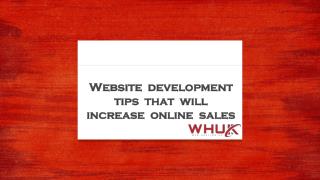 Website development tips that will increase online sales