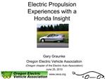 Electric Propulsion Experiences with a Honda Insight