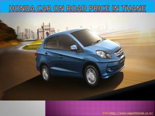 Honda car on road price in thane