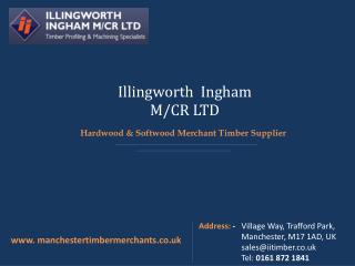 Timber Merchants | Illingworth Ingham Manchester