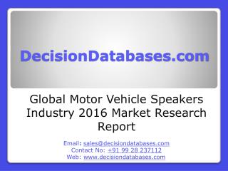 Motor Vehicle Speakers Market Analysis and Forecasts 2021