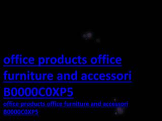 office products office furniture and accessori B0000C0XP5
