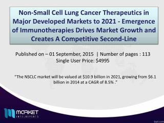 Non-Small Cell Lung Cancer Therapeutics Market Analysis to 2021