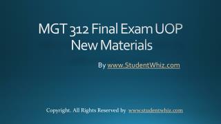 MGT 312 Final Exam UOP New Materials