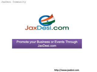 Promote your Business or Events through JaxDesi.com