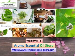 Get 100% pure and natural essential oil at aroma essential oil store
