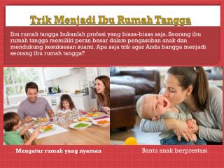 Trik Menjadi Ibu Rumah Tangga