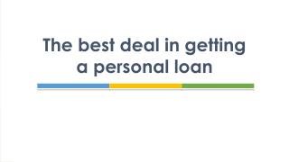 The best deal in getting a personal loan