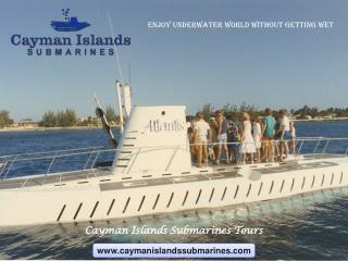 Submarine Ride is a Must Thing to do for Cruise Ship Guests in Cayman Islands