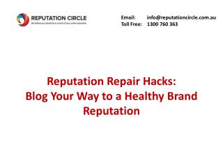 Reputation Repair Hacks: Blog Your Way to a Healthy Brand Reputation