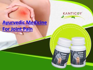 Ayurvedic Medicine For Joint Pain