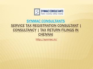 Service Tax Registration | Tax return filing consultants in chennai