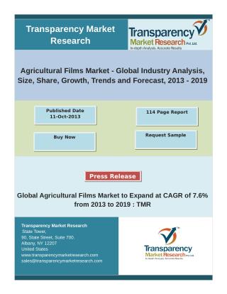 Global Agricultural Films Market to Expand at CAGR of 7.6% from 2013 to 2019