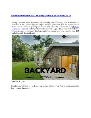 Wholesale Home Decor – DIY Backyard Ideas For Summer 2016