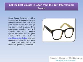 Get the Best Glasses in Luton from the Best International Brands