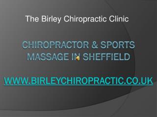 Birley chiropractor clinic Sheffield