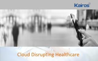 Cloud Disrupting Healthcare