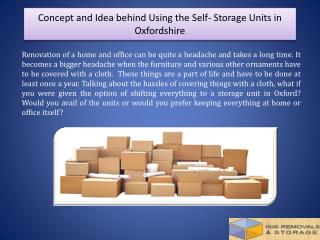 Concept and Idea behind Using the Self- Storage Units in Oxfordshire