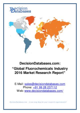 Global Fluorochemicals Industry- Size, Share and Market Forecasts 2021