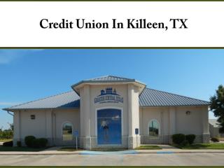 Credit Union In Killeen, TX