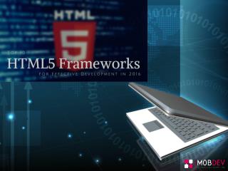 Top 10 html5 frameworks for effective development in 2016